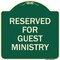 Signmission Reserved for Guest Ministry Heavy-Gauge Aluminum Architectural Sign, 18" x 18", G-1818-23197 A-DES-G-1818-23197 - alternate 1